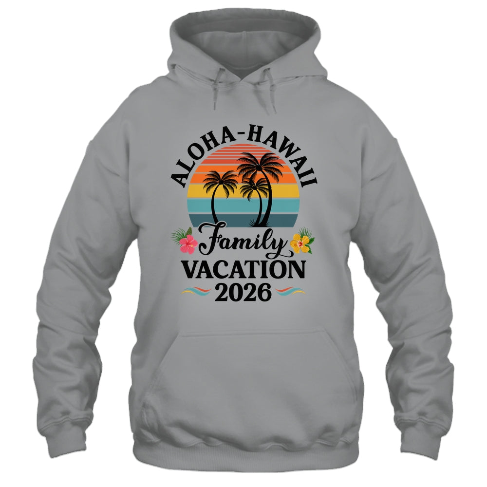 Aloha Hawaii Family Vacation 2026 Flower Hawaii Vacation Shirt & Tank Top | teecentury