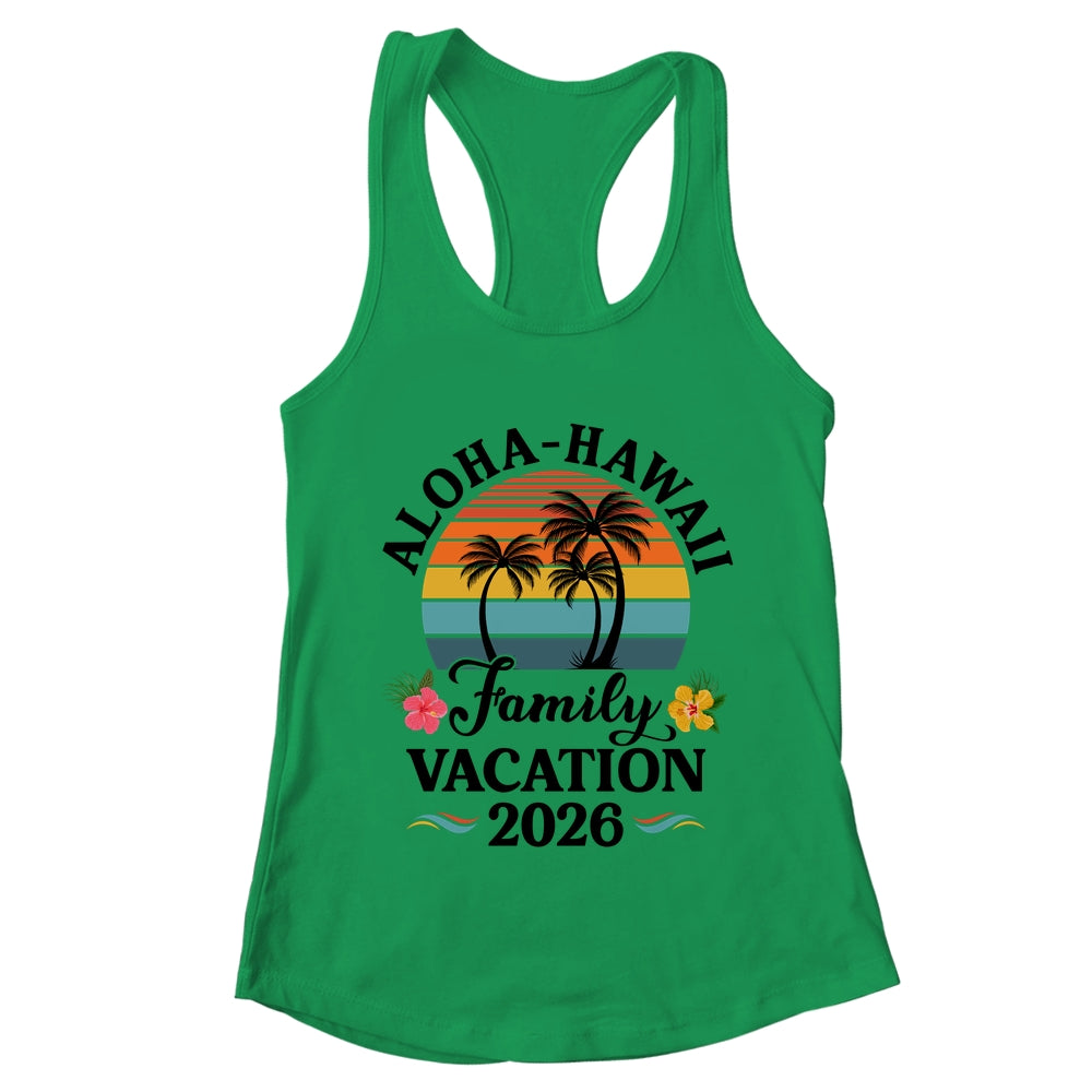 Aloha Hawaii Family Vacation 2026 Flower Hawaii Vacation Shirt & Tank Top | teecentury