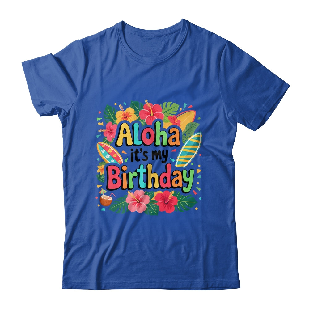 Aloha Its My Birthday Happy Hawaiian Birthday Party Family Shirt & Tank Top | teecentury