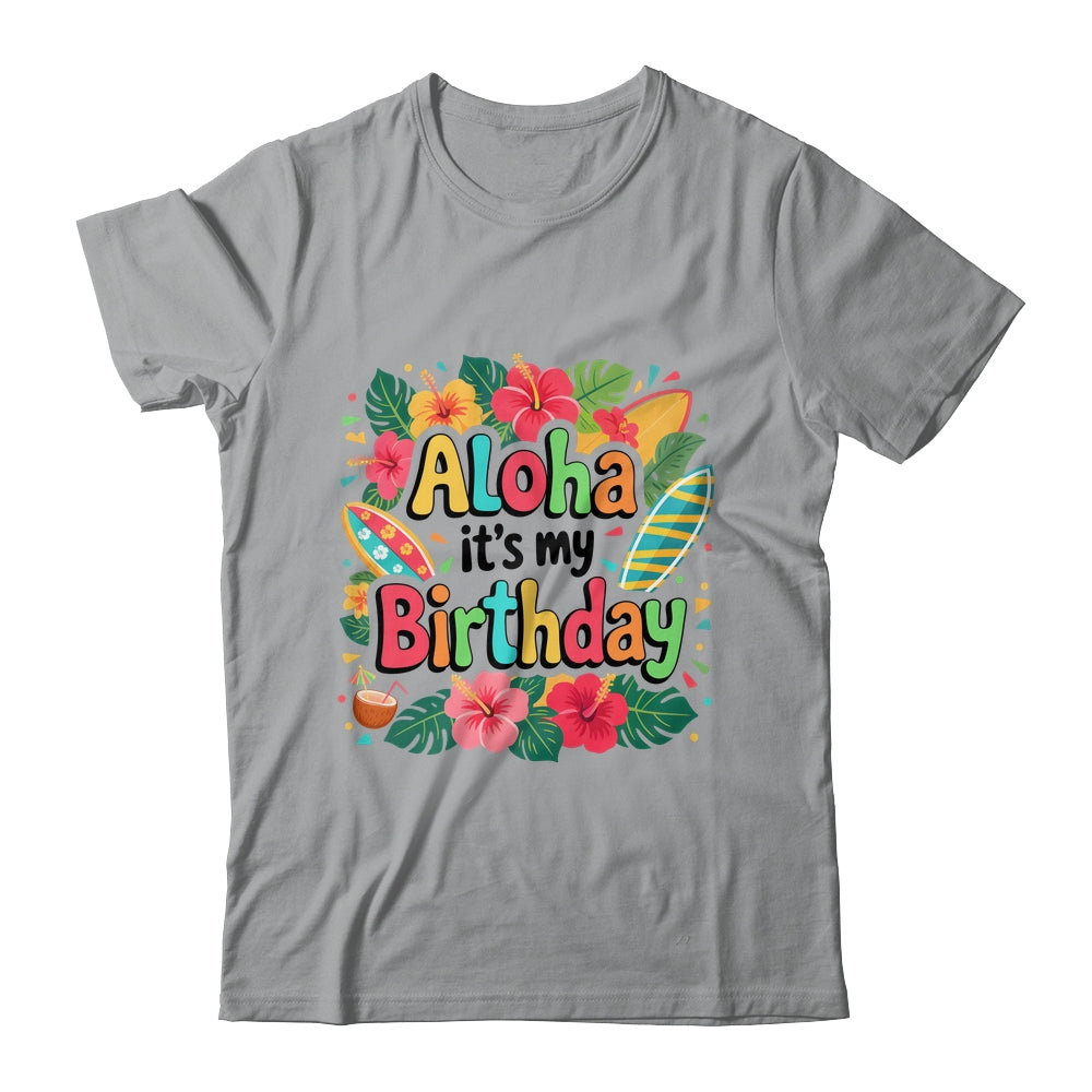 Aloha Its My Birthday Happy Hawaiian Birthday Party Family Shirt & Tank Top | teecentury