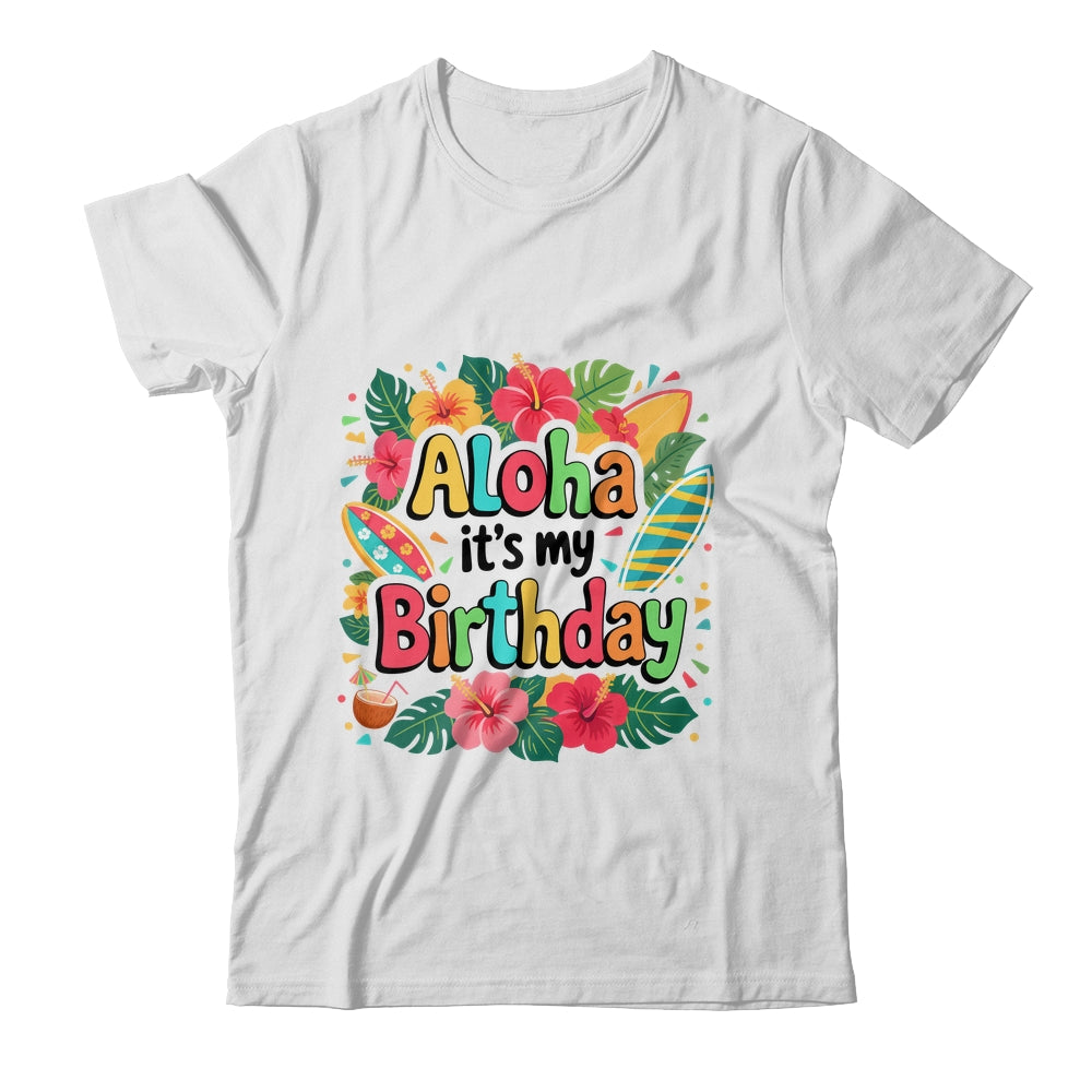 Aloha Its My Birthday Happy Hawaiian Birthday Party Family Shirt & Tank Top | teecentury