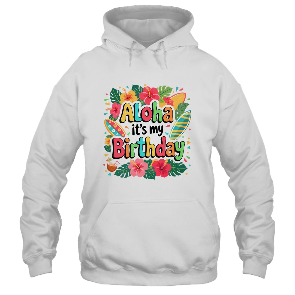 Aloha Its My Birthday Happy Hawaiian Birthday Party Family Shirt & Tank Top | teecentury