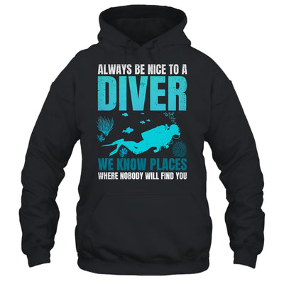Always Be Nice To A Diver Cool Scuba Diving For Men Women Shirt & Tank Top | teecentury