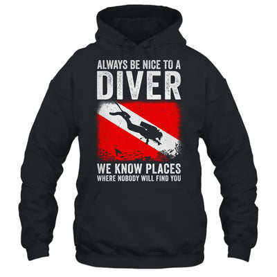 Always Be Nice To A Diver Funny Scuba Diving For Men Women Shirt & Tank Top | teecentury