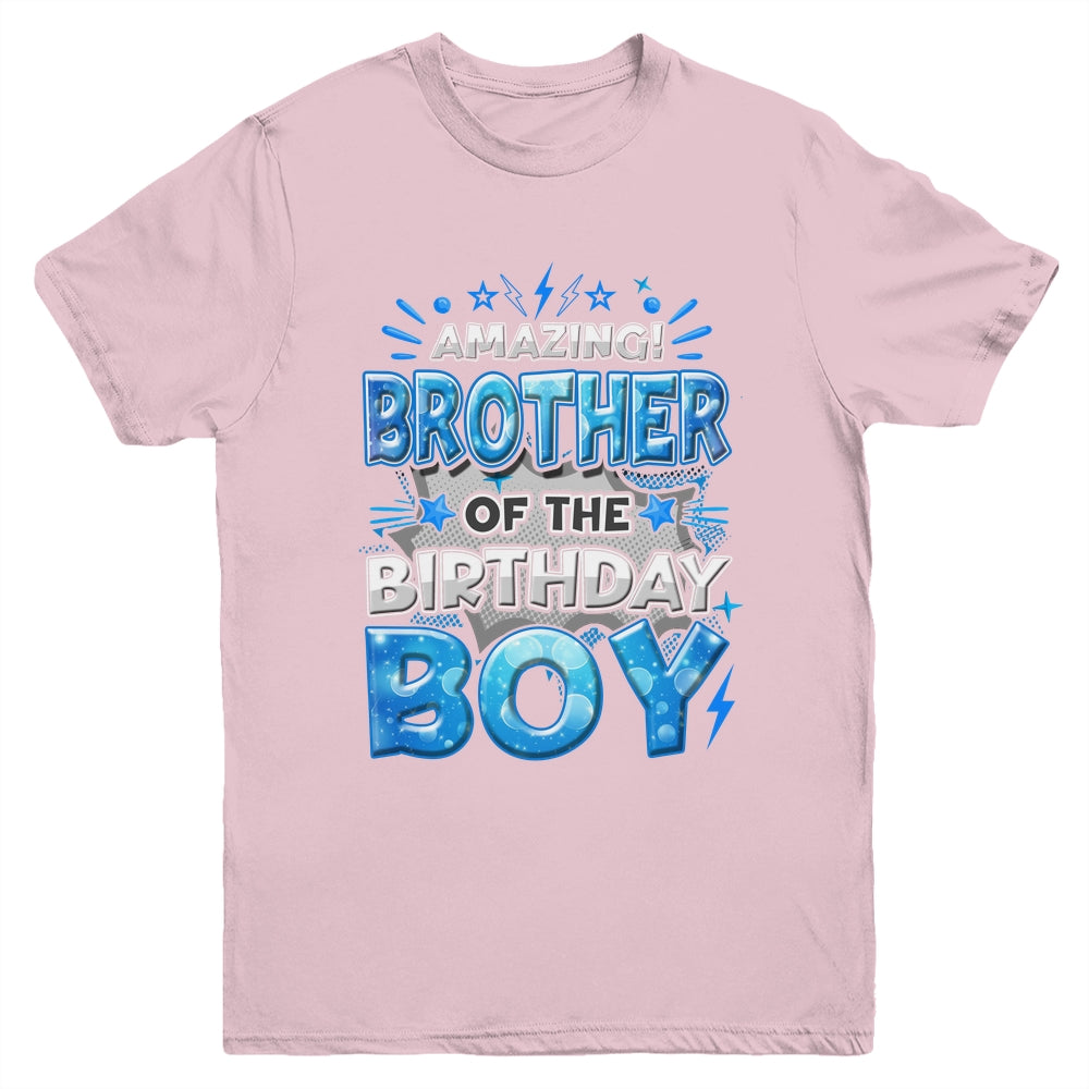 Amazing Brother Of The Birthday Boy Matching Family Party Youth Shirt | teecentury