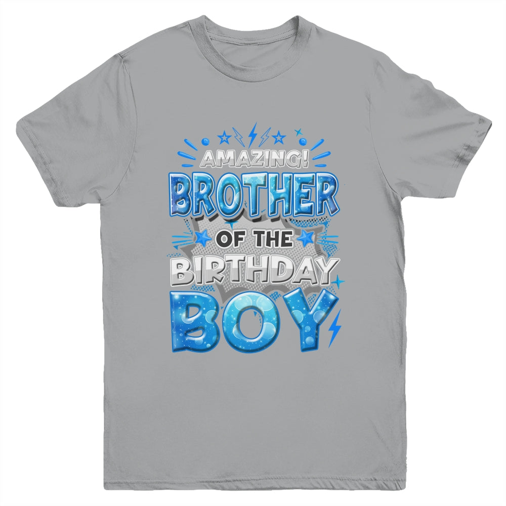Amazing Brother Of The Birthday Boy Matching Family Party Youth Shirt | teecentury