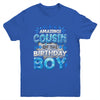 Amazing Cousin Of The Birthday Boy Matching Family Party Youth Shirt | teecentury
