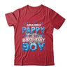 Amazing Pappy Of The Birthday Boy Matching Family Party Shirt & Hoodie | teecentury
