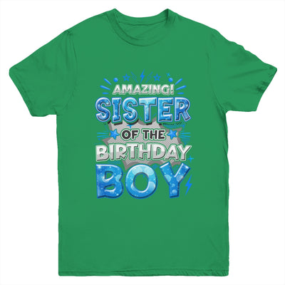 Amazing Sister Of The Birthday Boy Matching Family Party Youth Shirt | teecentury