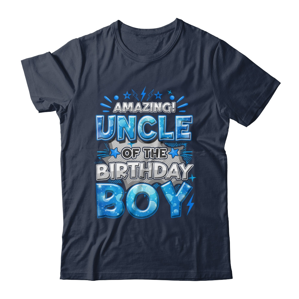 Amazing Uncle Of The Birthday Boy Matching Family Party Shirt & Hoodie | teecentury