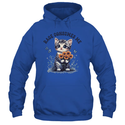 Anger Angry Emotion Funny Rage Consumes Me Cat Kitten Flower Shirt & Tank Top | teecentury
