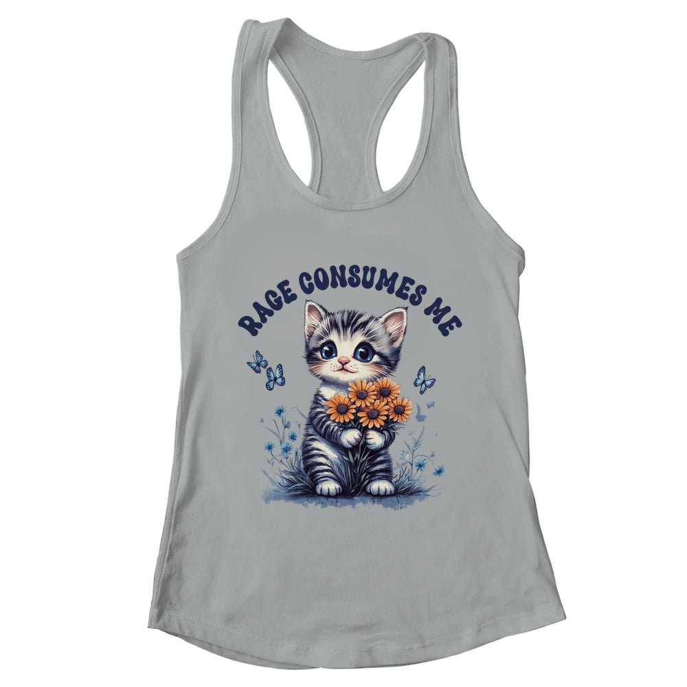 Anger Angry Emotion Funny Rage Consumes Me Cat Kitten Flower Shirt & Tank Top | teecentury