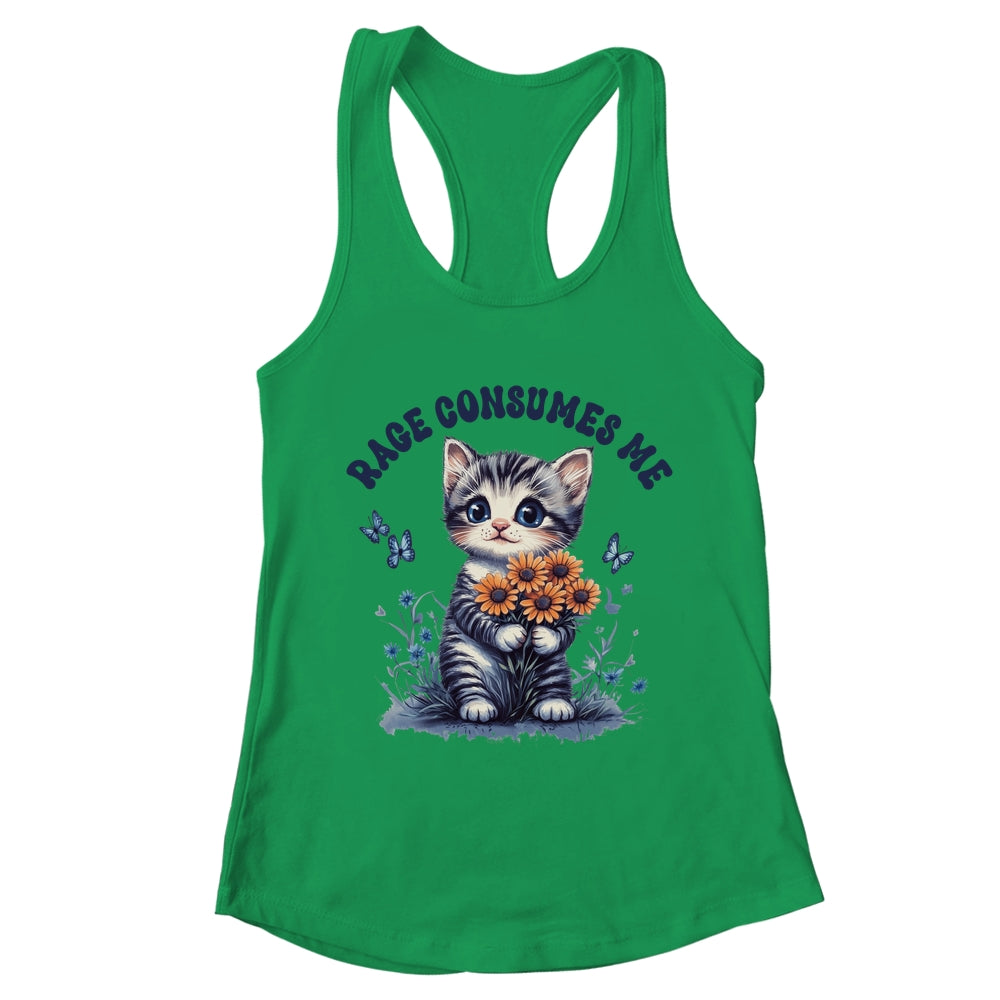 Anger Angry Emotion Funny Rage Consumes Me Cat Kitten Flower Shirt & Tank Top | teecentury
