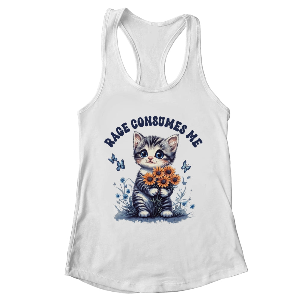 Anger Angry Emotion Funny Rage Consumes Me Cat Kitten Flower Shirt & Tank Top | teecentury