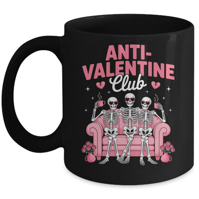 Anti Valentine Club Skeleton Funny Friends Single Girls Mug | teecentury