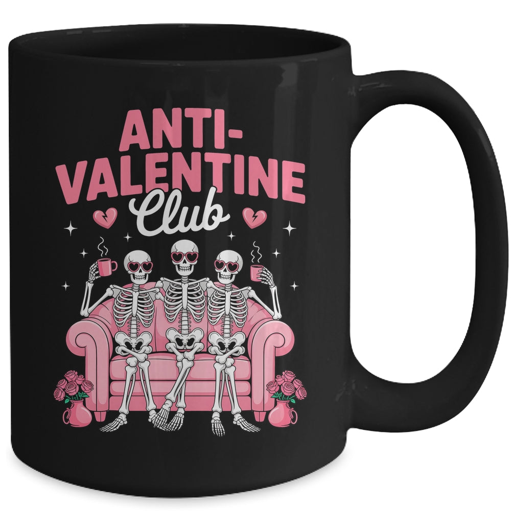 Anti Valentine Club Skeleton Funny Friends Single Girls Mug | teecentury