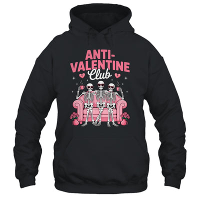 Anti Valentine Club Skeleton Funny Friends Single Girls Shirt & Tank Top | teecentury