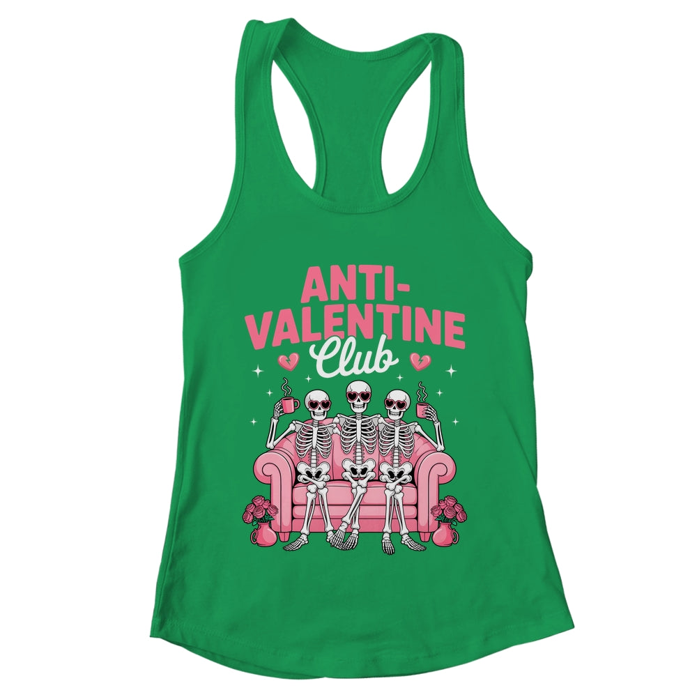 Anti Valentine Club Skeleton Funny Friends Single Girls Shirt & Tank Top | teecentury