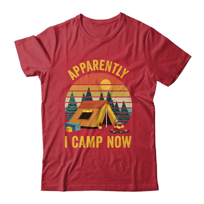 Apparently I Camp Now New Camper First Time Camping Family Shirt & Tank Top | teecentury
