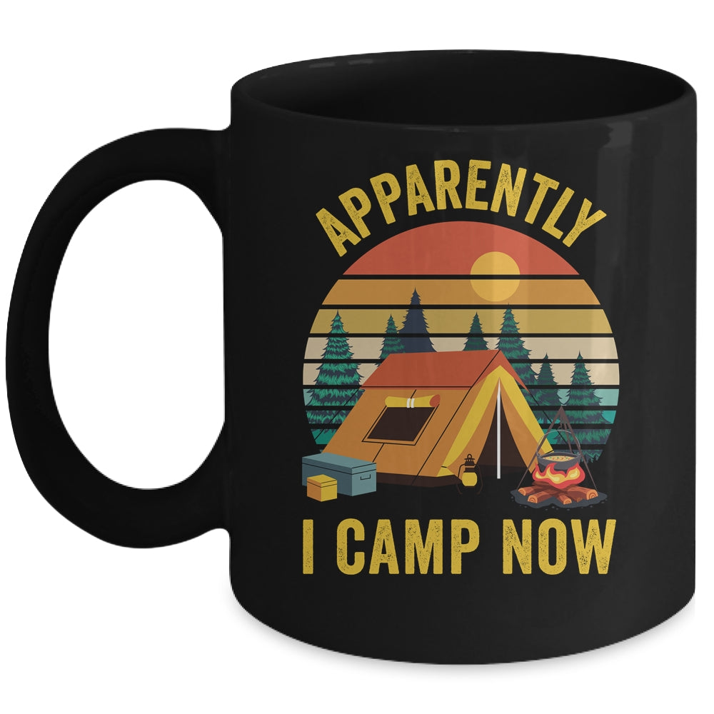 Apparently I Camp Now New Camper First Time Camping Family Mug | teecentury