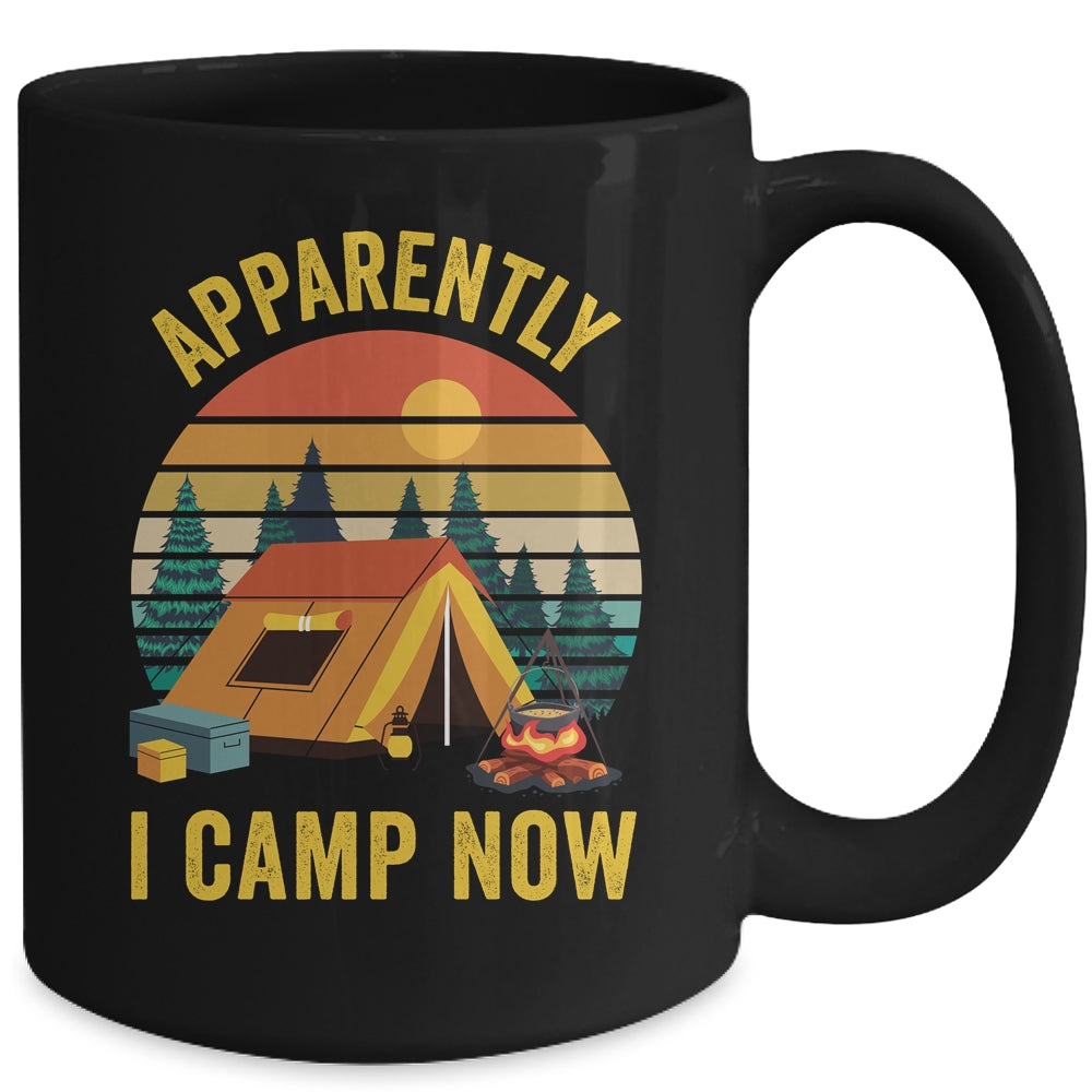Apparently I Camp Now New Camper First Time Camping Family Mug | teecentury