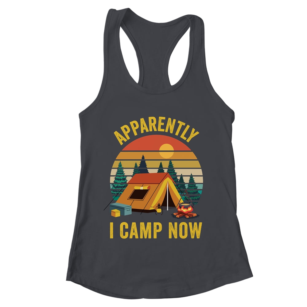 Apparently I Camp Now New Camper First Time Camping Family Shirt & Tank Top | teecentury