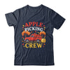 Apple Picking Crew Autumn Fall Orchard Season Funny Shirt & Hoodie | teecentury