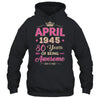 April 1945 80 Years Of Being Awesome Retro 80th Birthday Shirt & Tank Top | teecentury