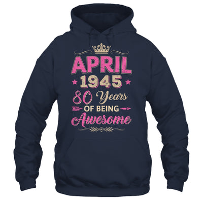 April 1945 80 Years Of Being Awesome Retro 80th Birthday Shirt & Tank Top | teecentury