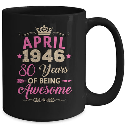 April 1946 80 Years Of Being Awesome Retro 80th Birthday Mug | teecentury