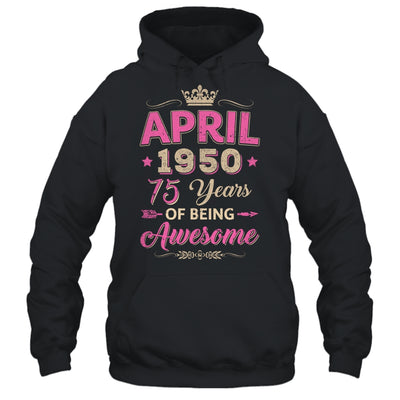 April 1950 75 Years Of Being Awesome Retro 75th Birthday Shirt & Tank Top | teecentury
