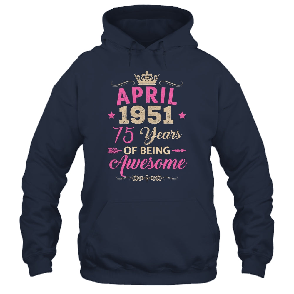 April 1951 75 Years Of Being Awesome Retro 75th Birthday Shirt & Tank Top | teecentury