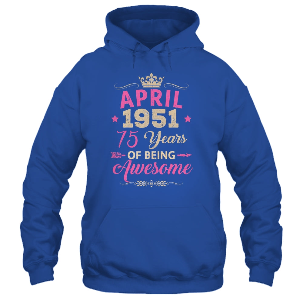 April 1951 75 Years Of Being Awesome Retro 75th Birthday Shirt & Tank Top | teecentury