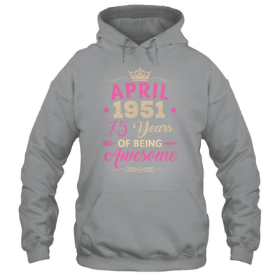 April 1951 75 Years Of Being Awesome Retro 75th Birthday Shirt & Tank Top | teecentury