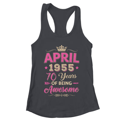 April 1955 70 Years Of Being Awesome Retro 70th Birthday Shirt & Tank Top | teecentury