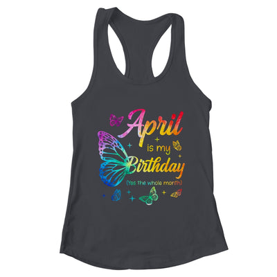 April Birthday For Women Girls Butterfly Tie Dye Theme Shirt & Tank Top | teecentury