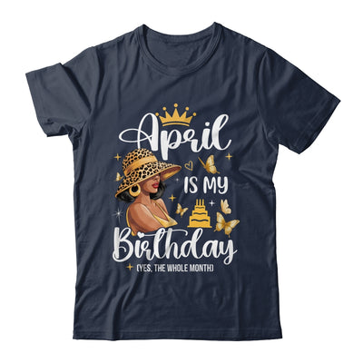 April Is My Birthday African American Woman Birthday Queen Shirt & Tank Top | teecentury