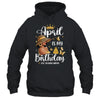 April Is My Birthday African American Woman Birthday Queen Shirt & Tank Top | teecentury