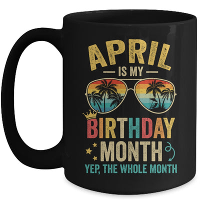 April Is My Birthday Retro Sunglasses Funny Birthday Mug | teecentury