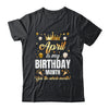 April Is My Birthday Yes The Whole Month Birthday Crown Shirt & Tank Top | teecentury