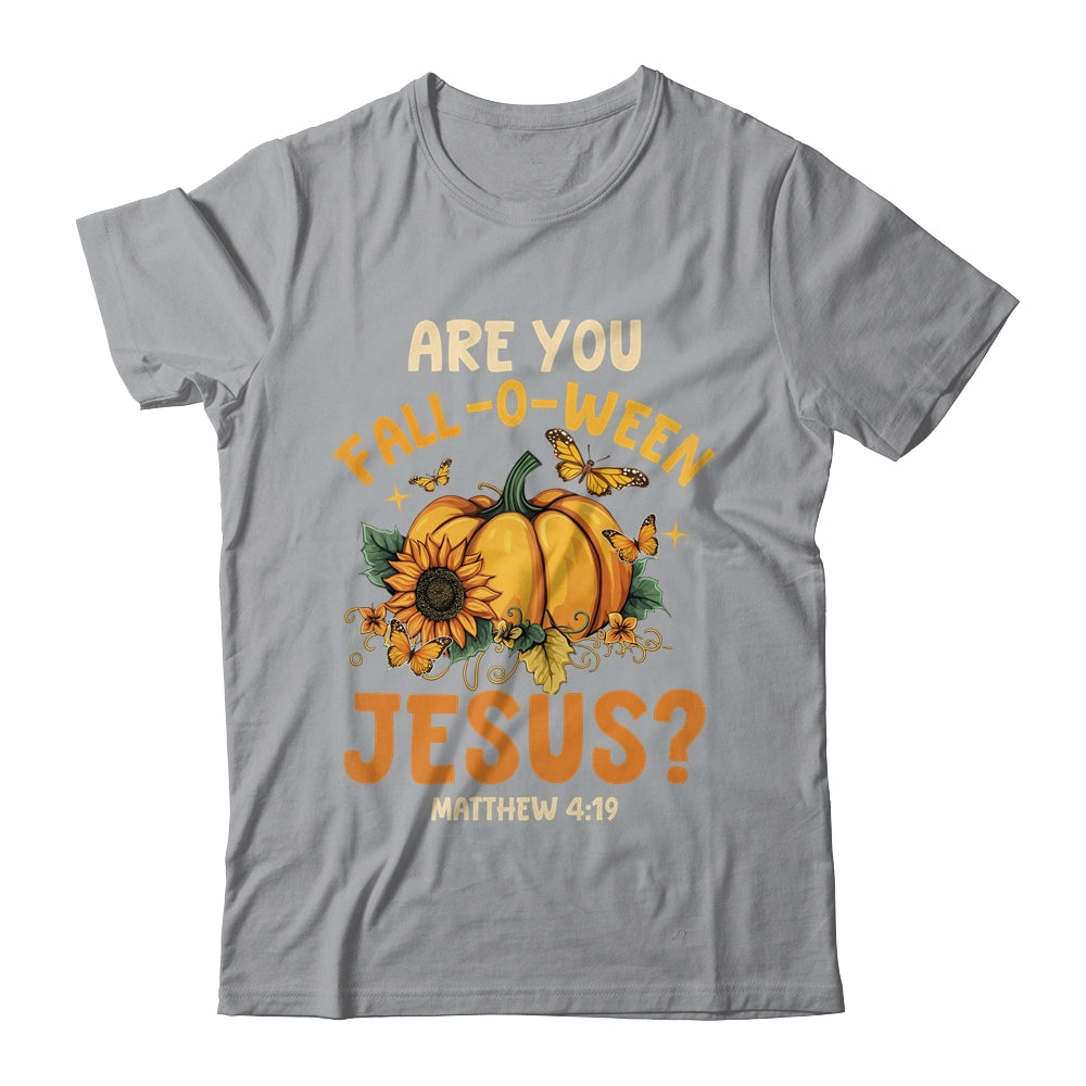 Are You Fall-O-Ween Jesus Christian Pumpkin Halloween Shirt & Hoodie | teecentury