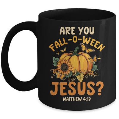 Are You Fall-O-Ween Jesus Christian Pumpkin Halloween Mug | teecentury