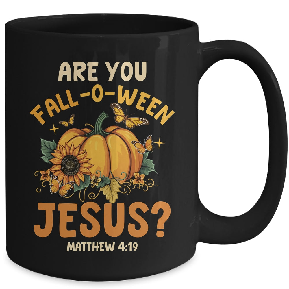 Are You Fall-O-Ween Jesus Christian Pumpkin Halloween Mug | teecentury