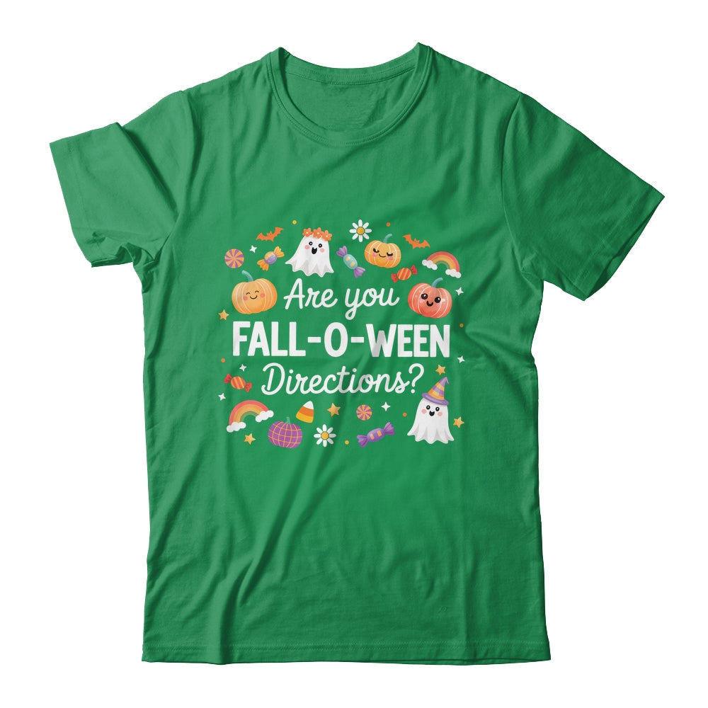 Are You Fall O Ween Directions Halloween Teacher Ghosts Shirt & Sweatshirt | teecentury