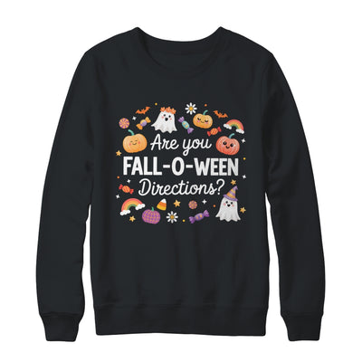 Are You Fall O Ween Directions Halloween Teacher Ghosts Shirt & Sweatshirt | teecentury