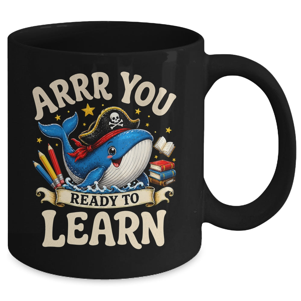 Arrr You Ready To Learn Pirate Whale Teacher Funny Humor Mug | teecentury