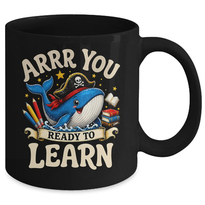 Arrr You Ready To Learn Pirate Whale Teacher Funny Humor Mug | teecentury