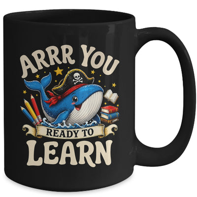 Arrr You Ready To Learn Pirate Whale Teacher Funny Humor Mug | teecentury