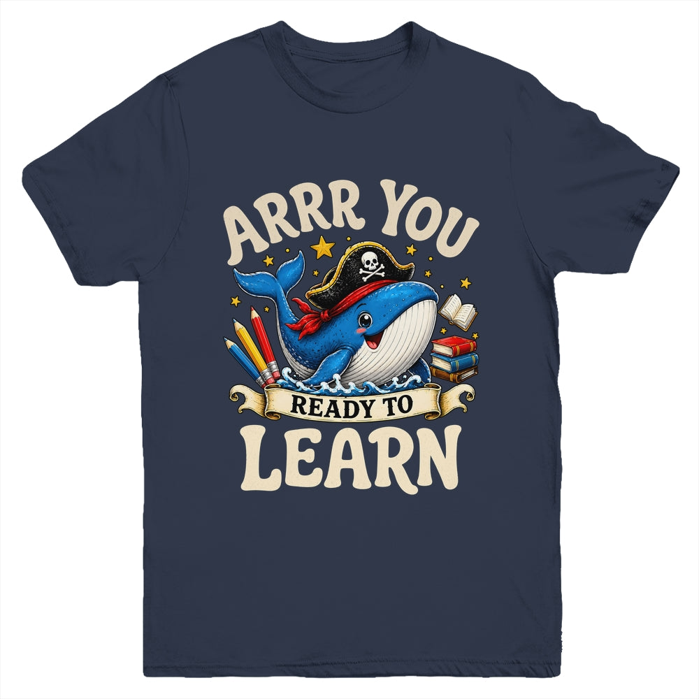 Arrr You Ready To Learn Pirate Whale Teacher Funny Humor Youth Shirt | teecentury