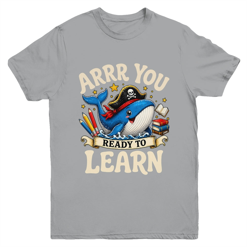 Arrr You Ready To Learn Pirate Whale Teacher Funny Humor Youth Shirt | teecentury